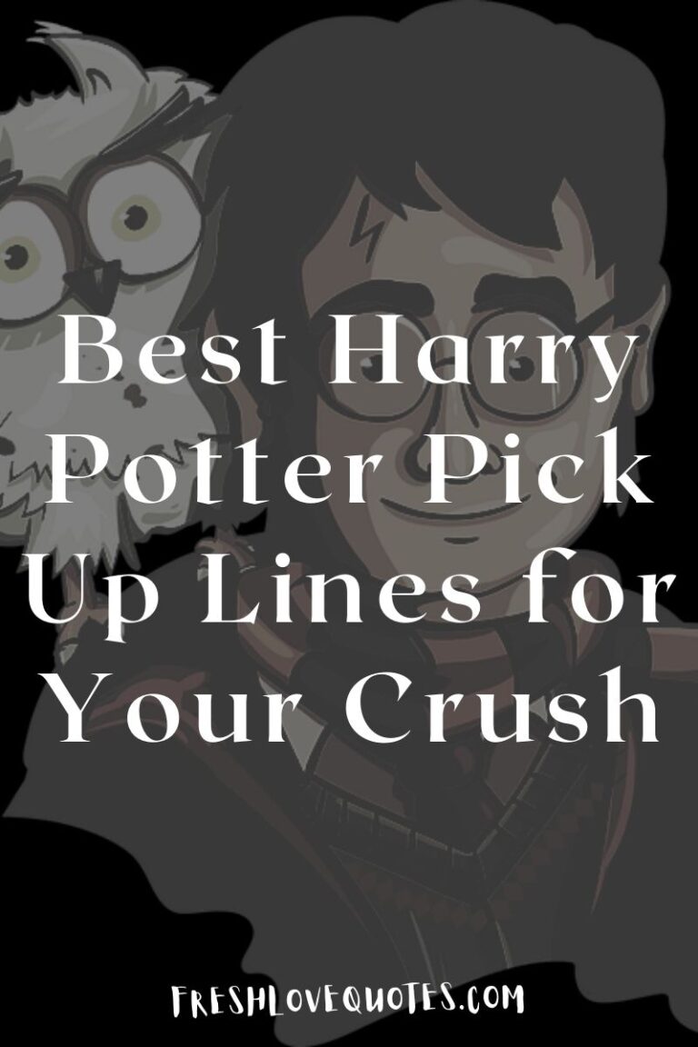 110+ Best Harry Potter Pick Up Lines for Your Crush Fresh Love Quotes