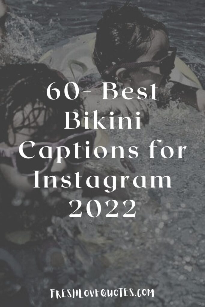 60+ Best Bikini Captions for Instagram 2022