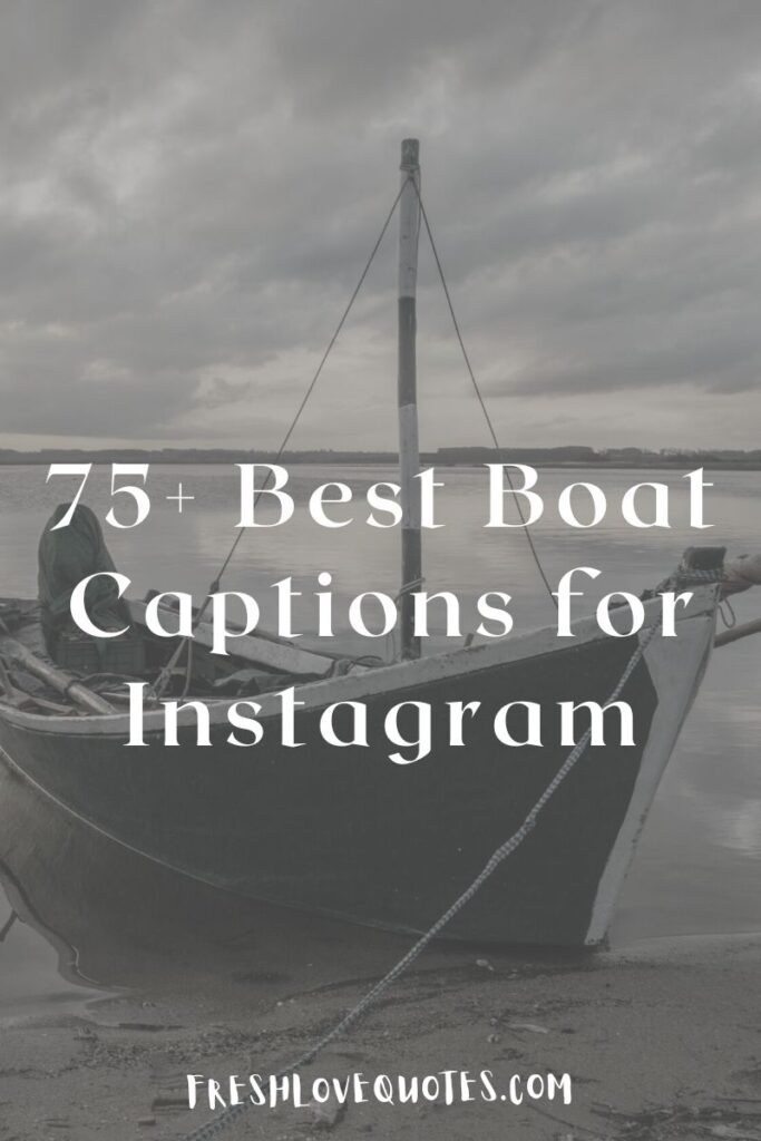 75+ Best Boat Captions for Instagram
