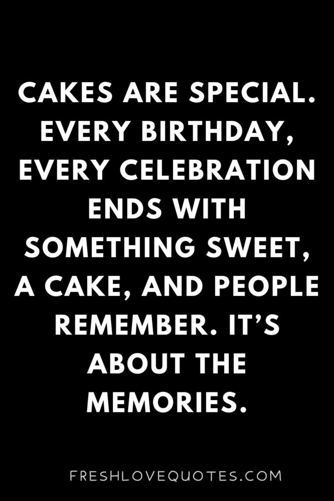 Cake Captions And Quotes For Instagram