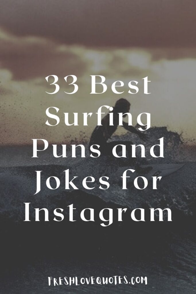 33 Best Surfing Puns and Jokes for Instagram