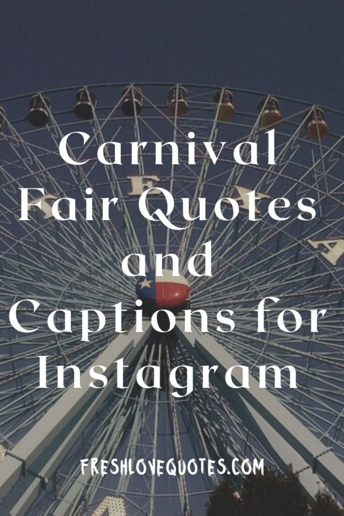 Carnival Fair Quotes and Captions for Instagram
