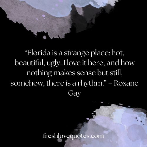 Florida Quotes Captions for Instagram