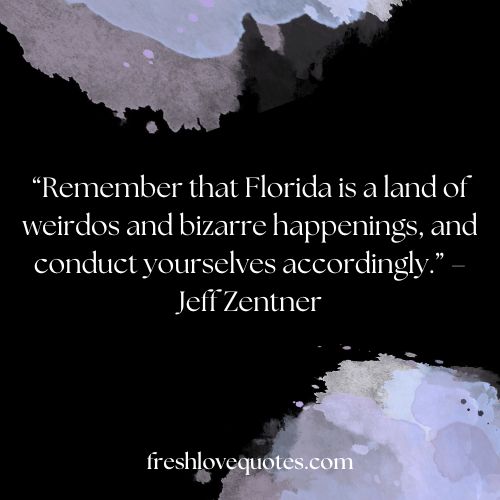 Florida Quotes Captions for Instagram