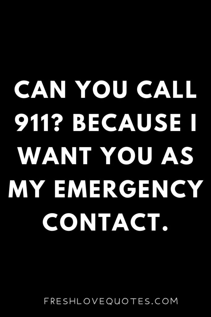 911 Pick Up Lines