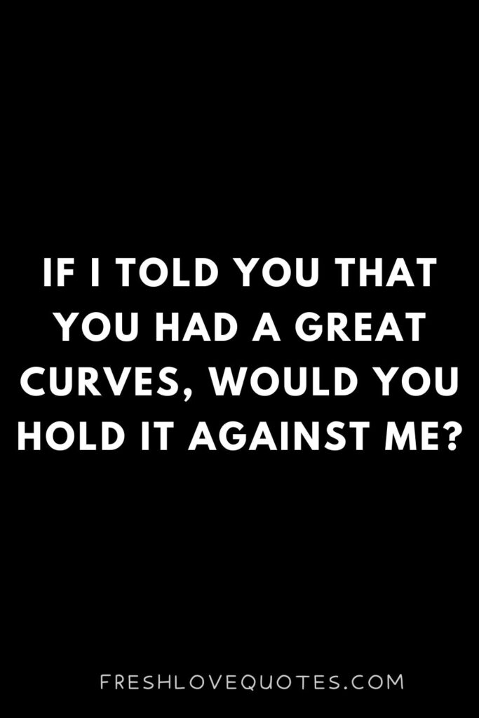 Best Plus Size Pick Up Lines