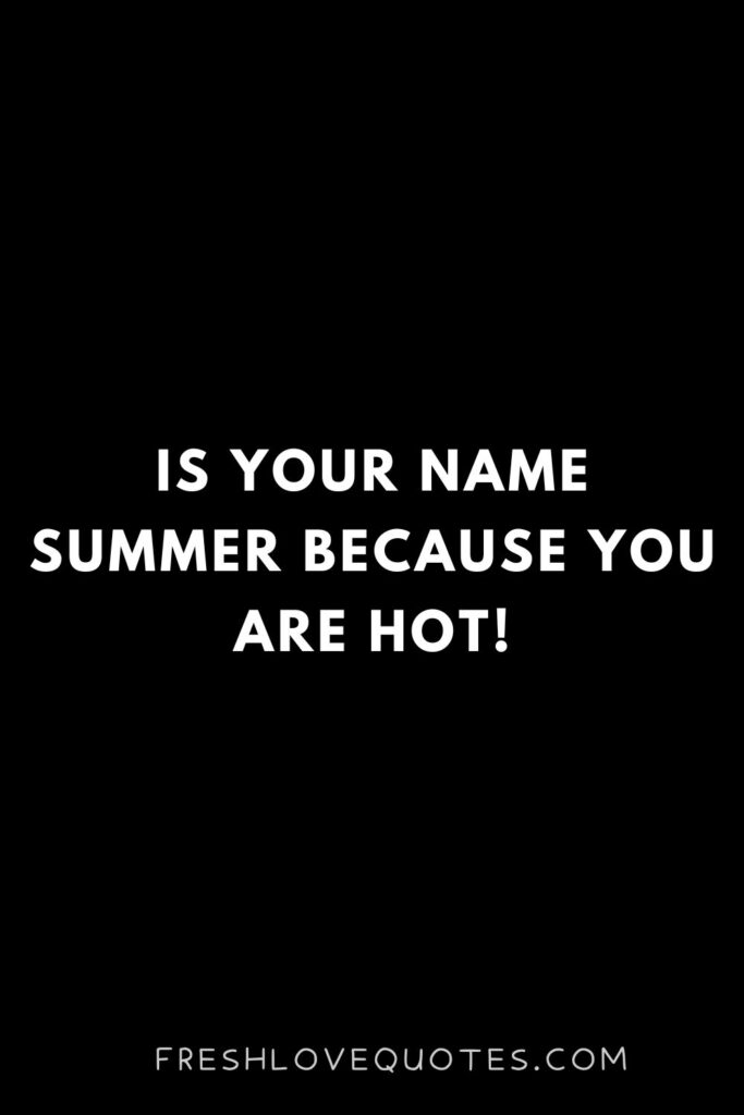 Dirty Hot Pick Up Lines
