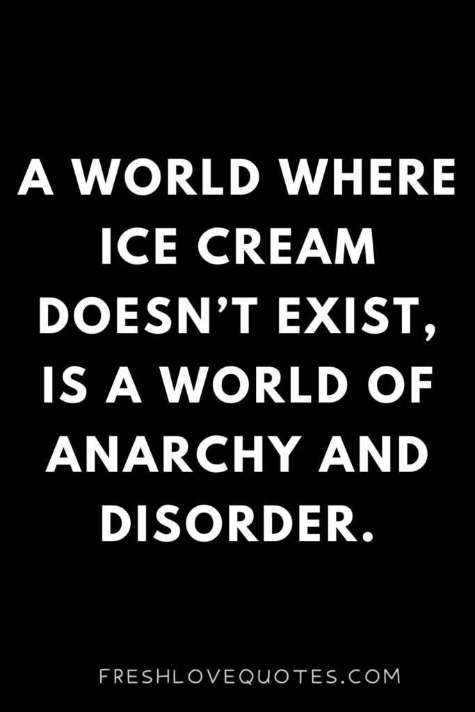 Sweet Instagram Ice Cream And Sherbet Captions