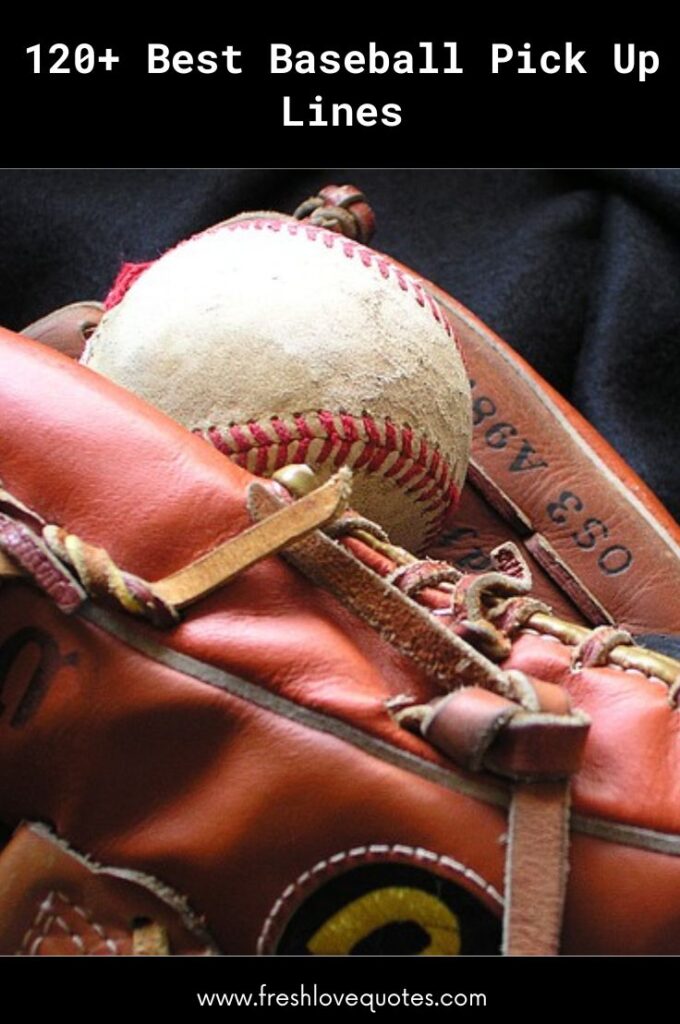 Best Baseball Pick Up Lines