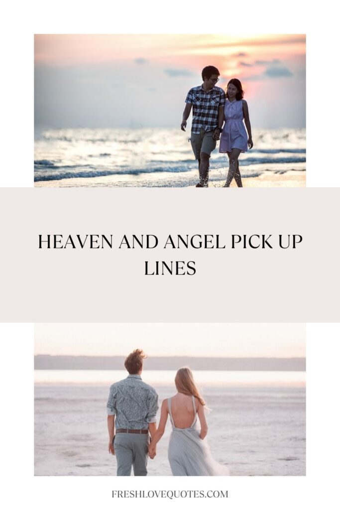 Heaven and Angel Pick Up Lines